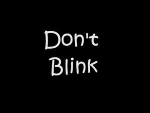 Don't Blink Poster