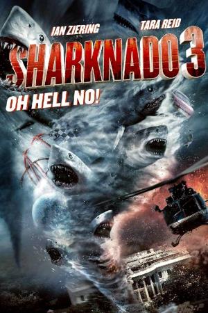 Sharknado 3 Oh Hell No Poster