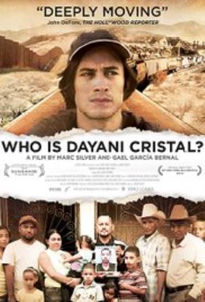 Who Is Dayani Cristal? Poster