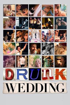 Drunk Wedding Poster