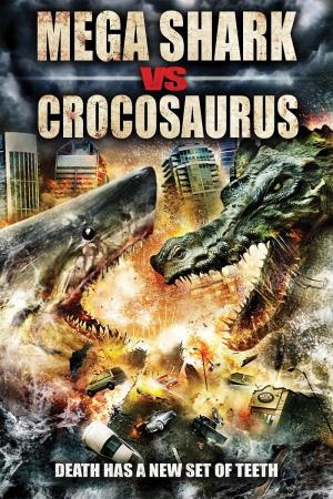 Megashark vs Cracusaurus Poster