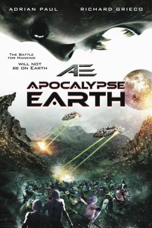 A.E Apocalypse Earth Poster