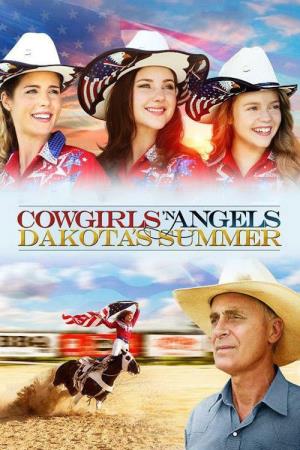 Cowgirl's N Angels 2: Dakota's Summer Poster