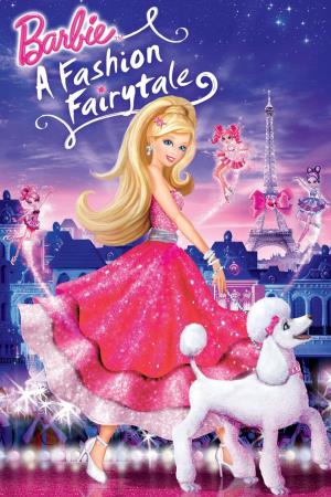 Barbie: A Fashion Fairytale Poster