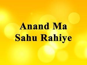 Anand Ma Sahu Rahiye Poster