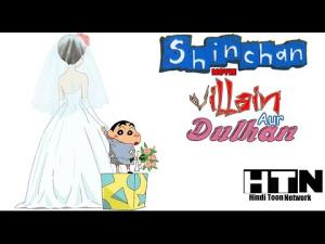 Shinchan Movie Villain Aur Dulhan Poster
