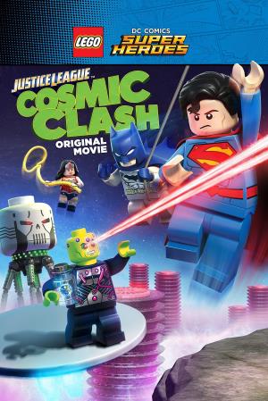 Lego DC Comics Super Heroes: Justice League: Cosmic Clash Poster