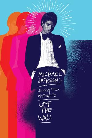 Michael Jackson's Journey From Motown To Off The Wall Poster