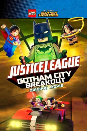 Lego DC Comics Super Heroes: Justice League - Gotham City Breakout Poster