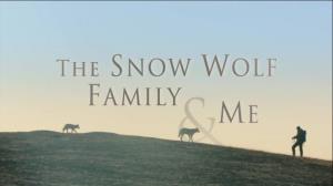 Snow Wolf Family & Me Poster