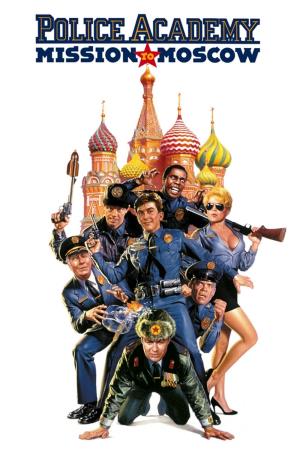 Police Academy  Mission To Moscow Poster