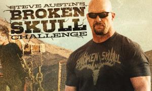 Steve Austin's Broken Skull Challenge Poster