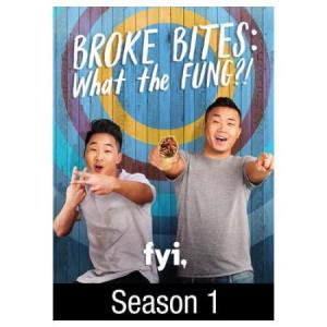 Broke Bites: What The Fung?! Poster