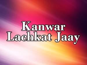 Kanwar Lachkat Jaay Poster