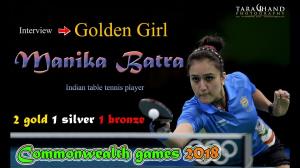 Golden Girl Interview with Manika Batra Poster