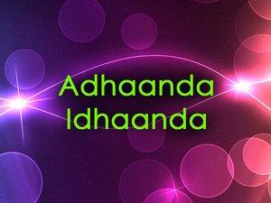 Adhaanda Idhaanda Poster