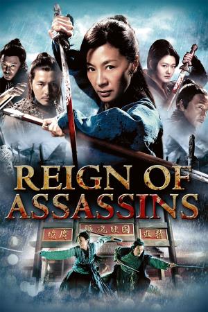 Reign Of Assassins Poster