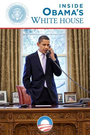 Inside Obama's White House Poster