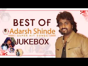 Best Of Adarsh Shinde Poster