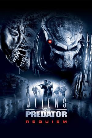 AVPR: Aliens Vs. Predator - Requiem Poster