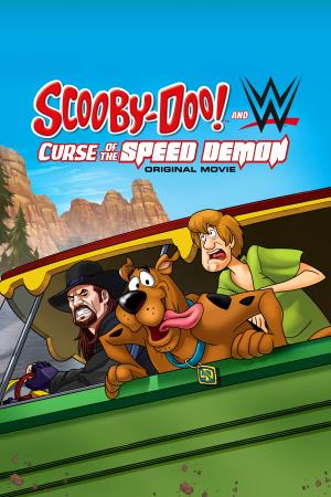 Scooby-Doo! And WWE: Curse Of The Speed Demon Poster