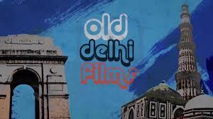 Old Delhi Films Poster