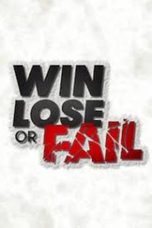Win Lose Or Fail Poster