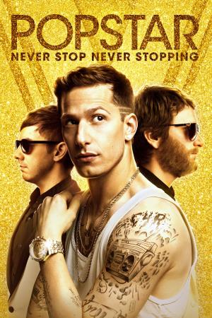 Popstar : Never Stop Never Stopping Poster