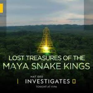 Investigates: Treasures of The Maya Snake Kings Poster