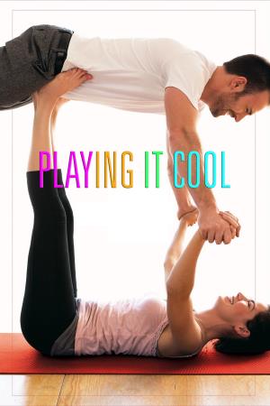 Playing it Cool Poster