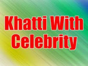 Khatti With Celebrity Poster