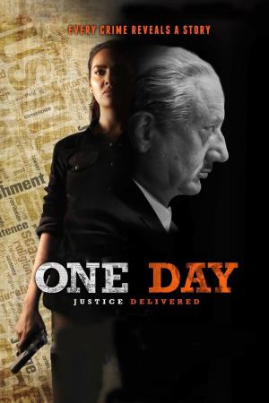 One Day: Justice Delivered Poster