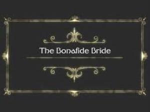 The Bonafide Bride Poster