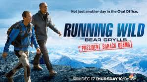 Running Wild With Bear Grylls And President Barack Obama Poster