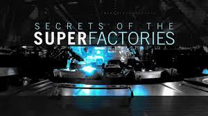 Secrets Of The Superfactories Poster