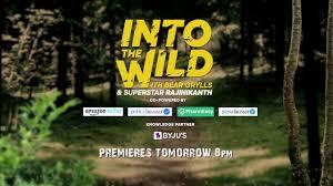 Into the Wild: Bear Grylls & Rajinikanth Poster
