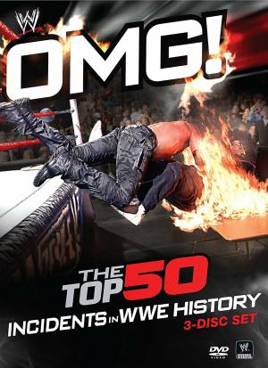 OMG: Top 50 Incidents In WWE History Poster