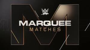 WWE Marquee Matches Poster