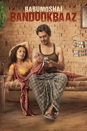 Babumoshai Bandookbaaz Poster