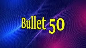 Bullet 50 Poster