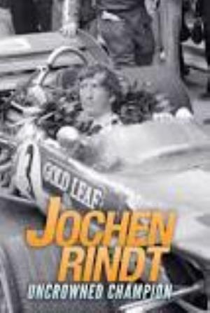 Jochen Rindt: Uncrowned Champion Poster
