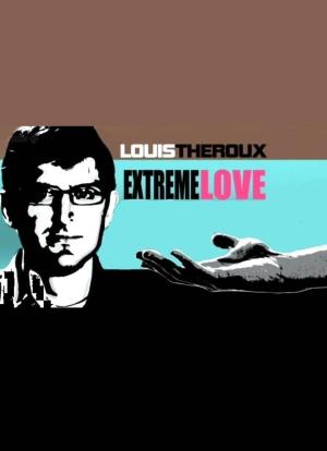 Louis Theroux: Extreme Love Autism Poster