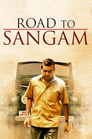 Road To Sangam - Let's Re-unite Poster
