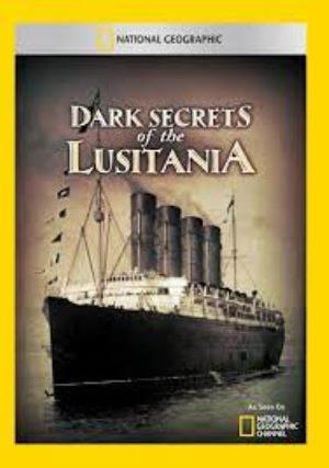 Dark Secrets Of The Lusitania Poster