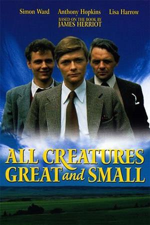 All Creatures Great and Small Poster