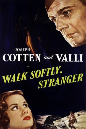 Walk Softly Stranger Poster