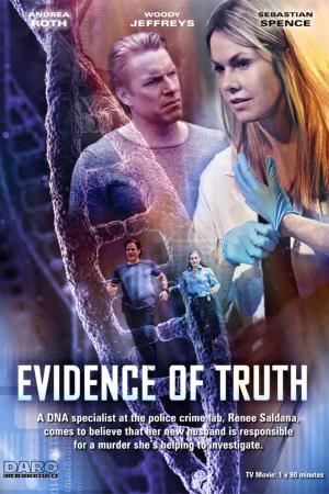 Evidence Of Truth Poster