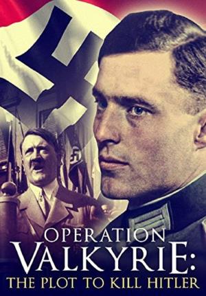 Operation Valkyrie Poster