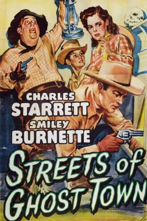 Streets of Ghost Town Poster