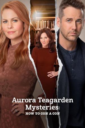 Aurora Teagarden Mysteries: How to Coin a Con Poster